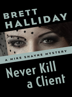 cover image of Never Kill a Client